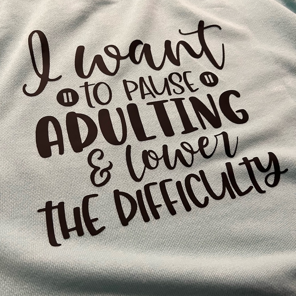 Long Sleeve - Pause adulting long sleeve